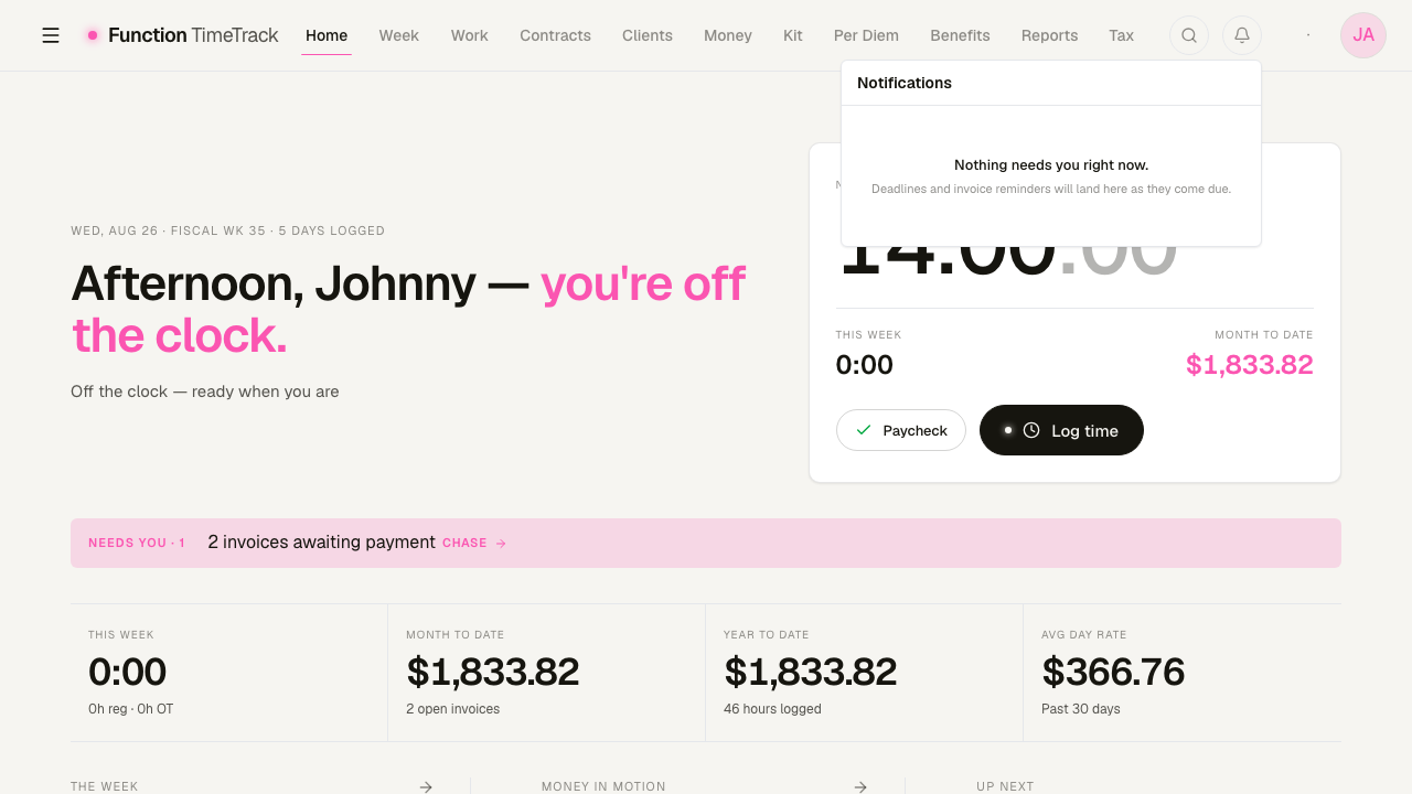 The dashboard with the notification panel open, reading 'Nothing needs you right now' above the line 'Deadlines and invoice reminders will land here as they come due'