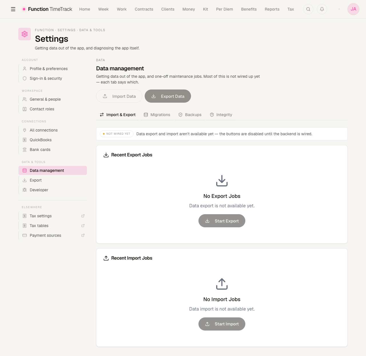 Settings, Data management. Import Data and Export Data buttons are greyed out. Four tabs — Import and Export, Migrations, Backups, Integrity. The Import and Export tab shows a NOT WIRED YET banner reading that data export and import are not available yet and the buttons are disabled until the backend is wired, above two empty panels with disabled Start Export and Start Import buttons.